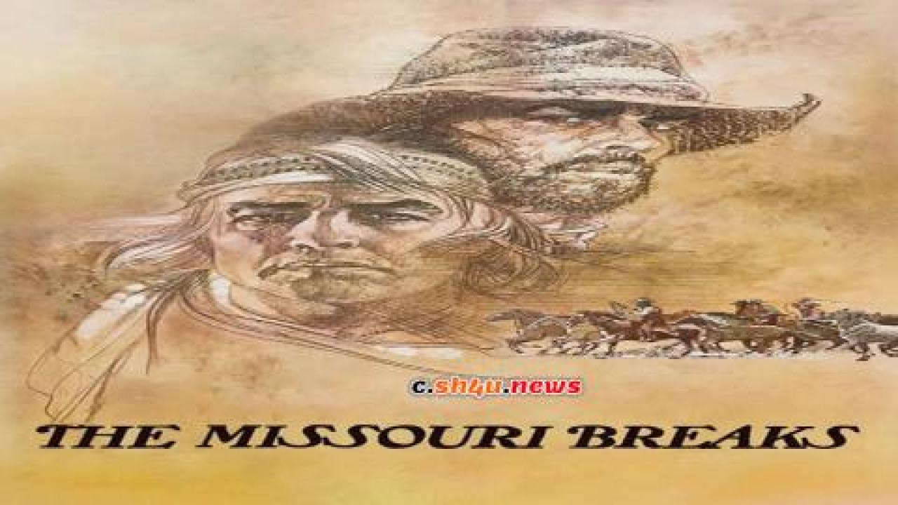 فيلم The Missouri Breaks 1976 مترجم - HD