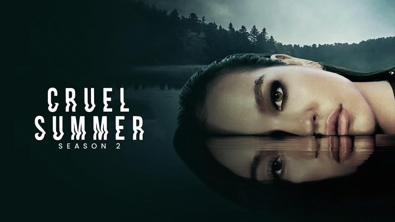 مسلسل Cruel Summer الموسم الثاني الحلقة 7 السابعة مترجمة