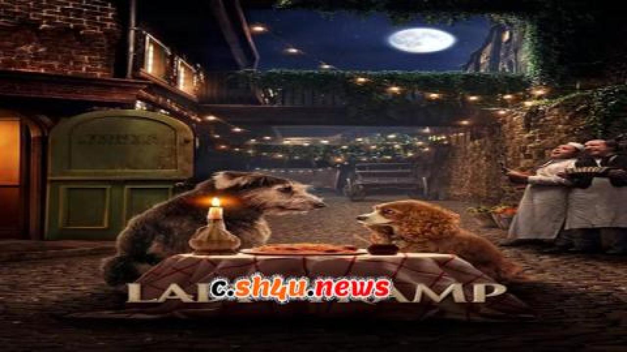 فيلم Lady and the Tramp 2019 مترجم - HD