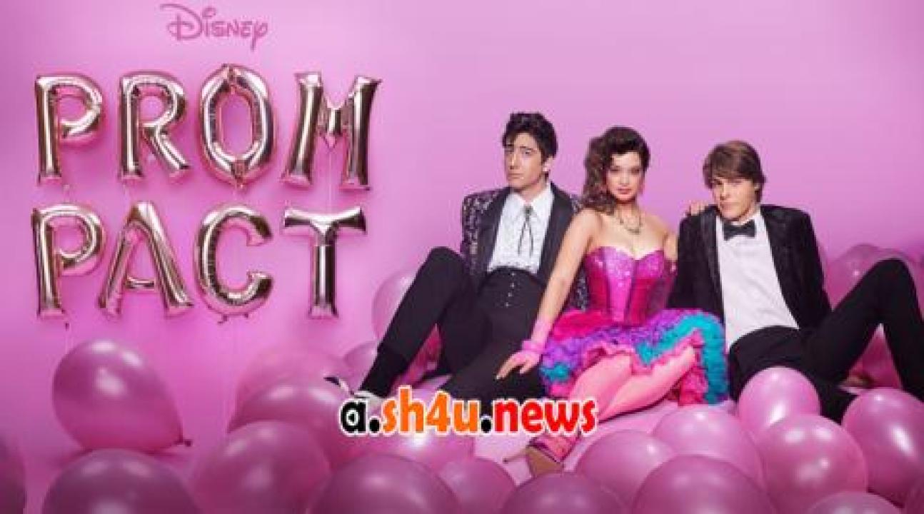 فيلم Prom Pact 2023 مترجم - HD