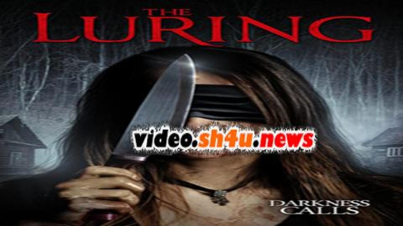 فيلم The Luring 2019 مترجم - HD