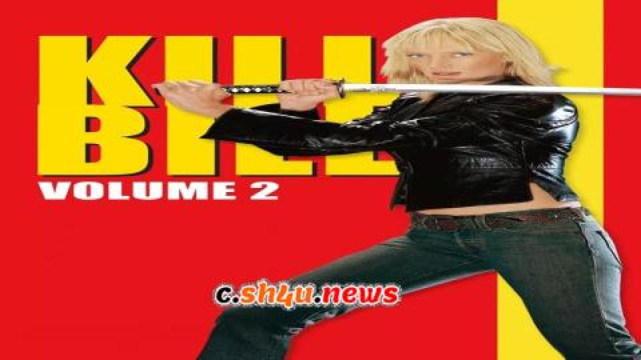 فيلم Kill Bill: Vol. 2 2004 مترجم - HD