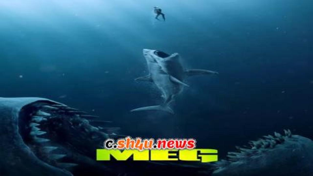 فيلم The Meg 2018 مترجم - HD