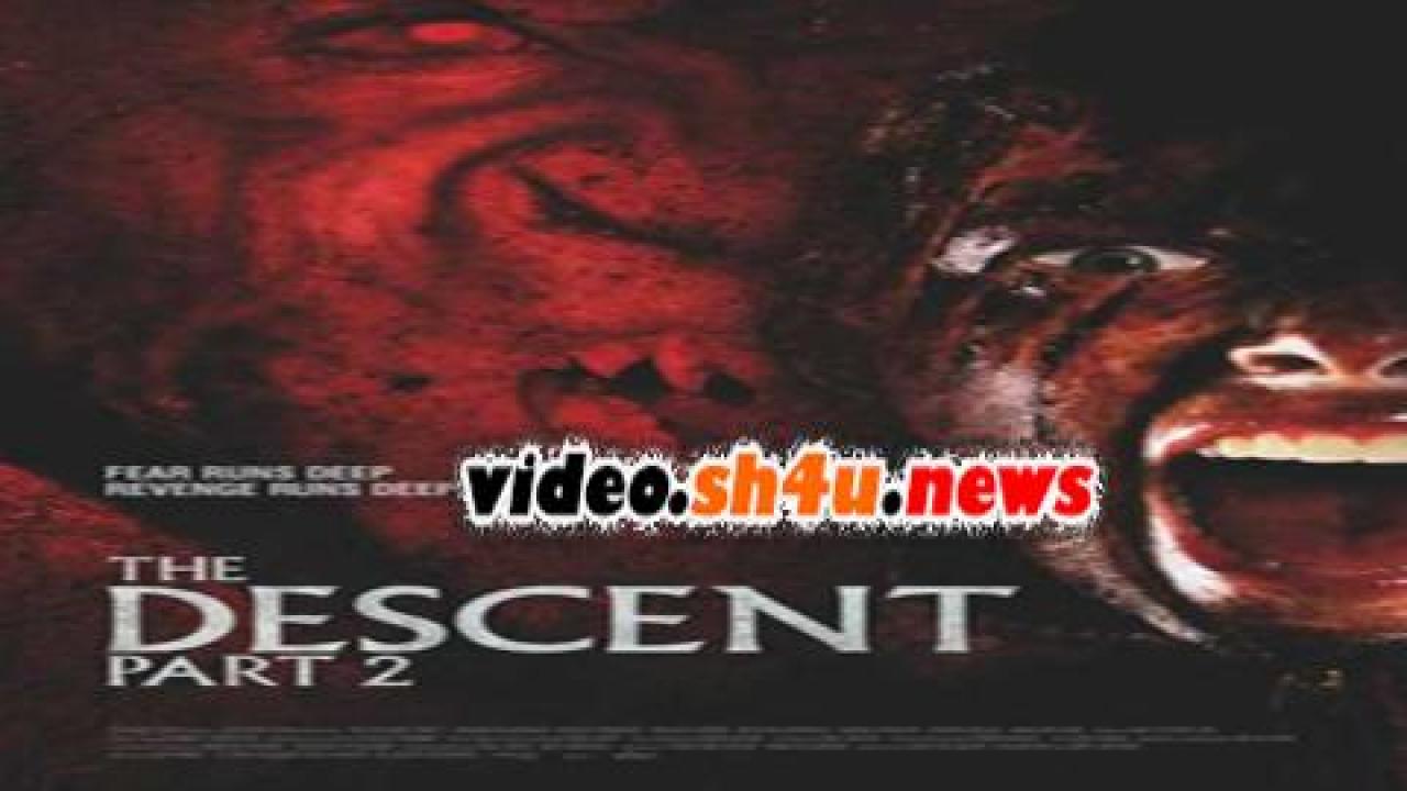 فيلم The Descent Part 2 2009 مترجم - HD