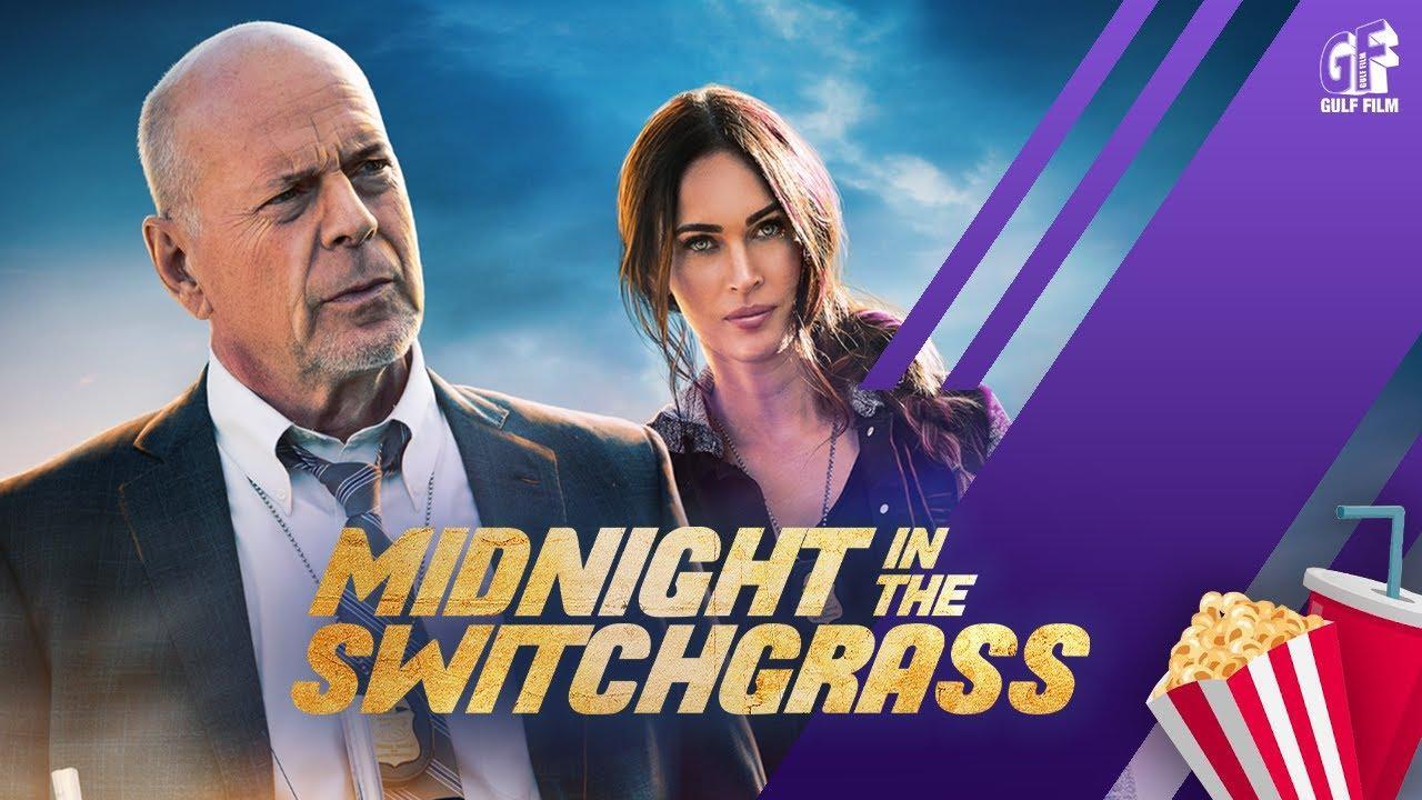 فيلم Midnight In The Switchgrass 2021 مترجم كامل HD