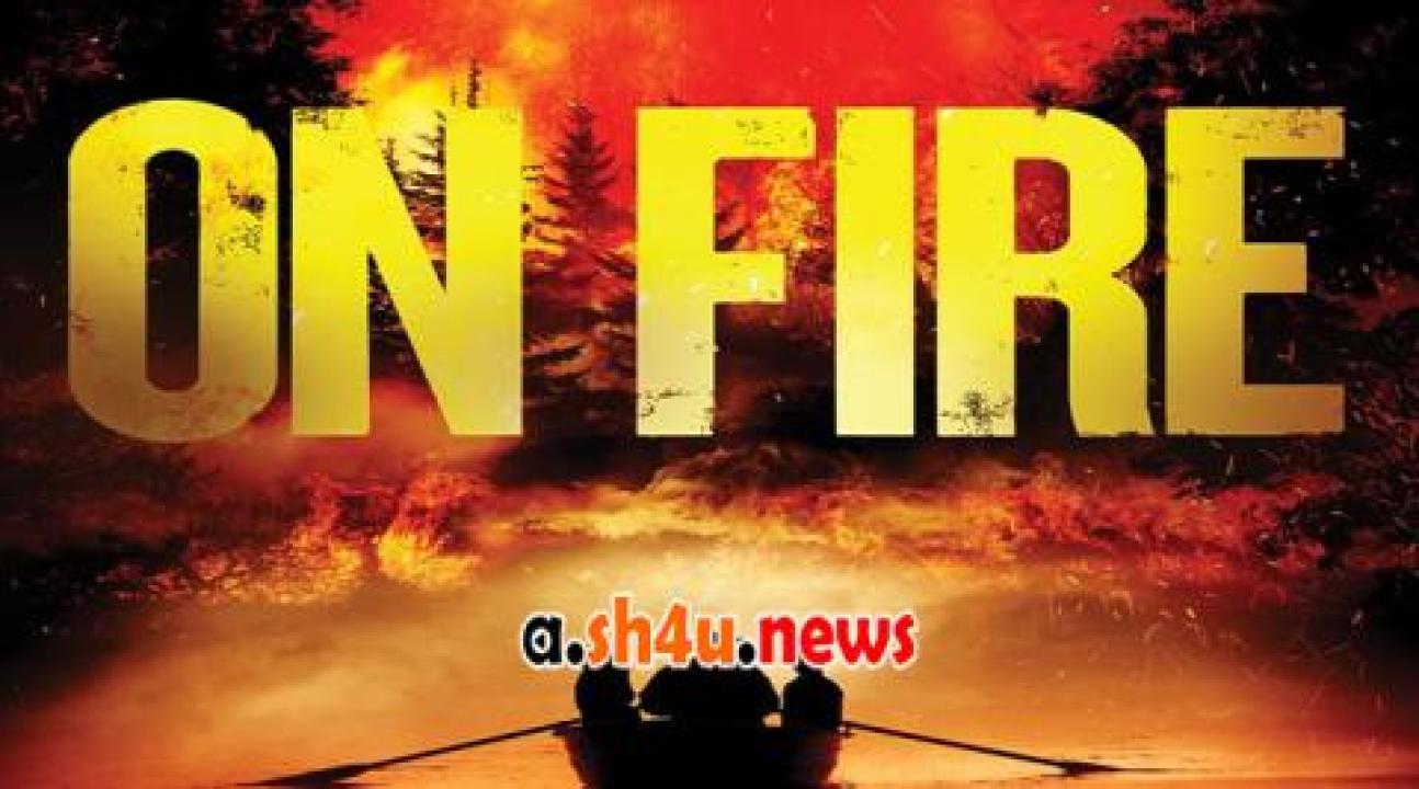 فيلم On Fire 2023 مترجم - HD