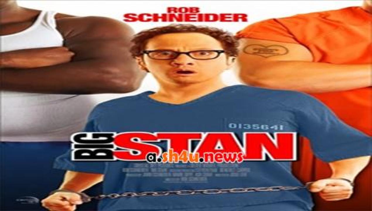 فيلم Big Stan 2007 مترجم - HD