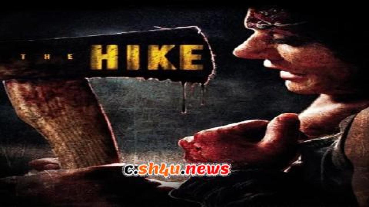 فيلم The Hike 2011 مترجم - HD