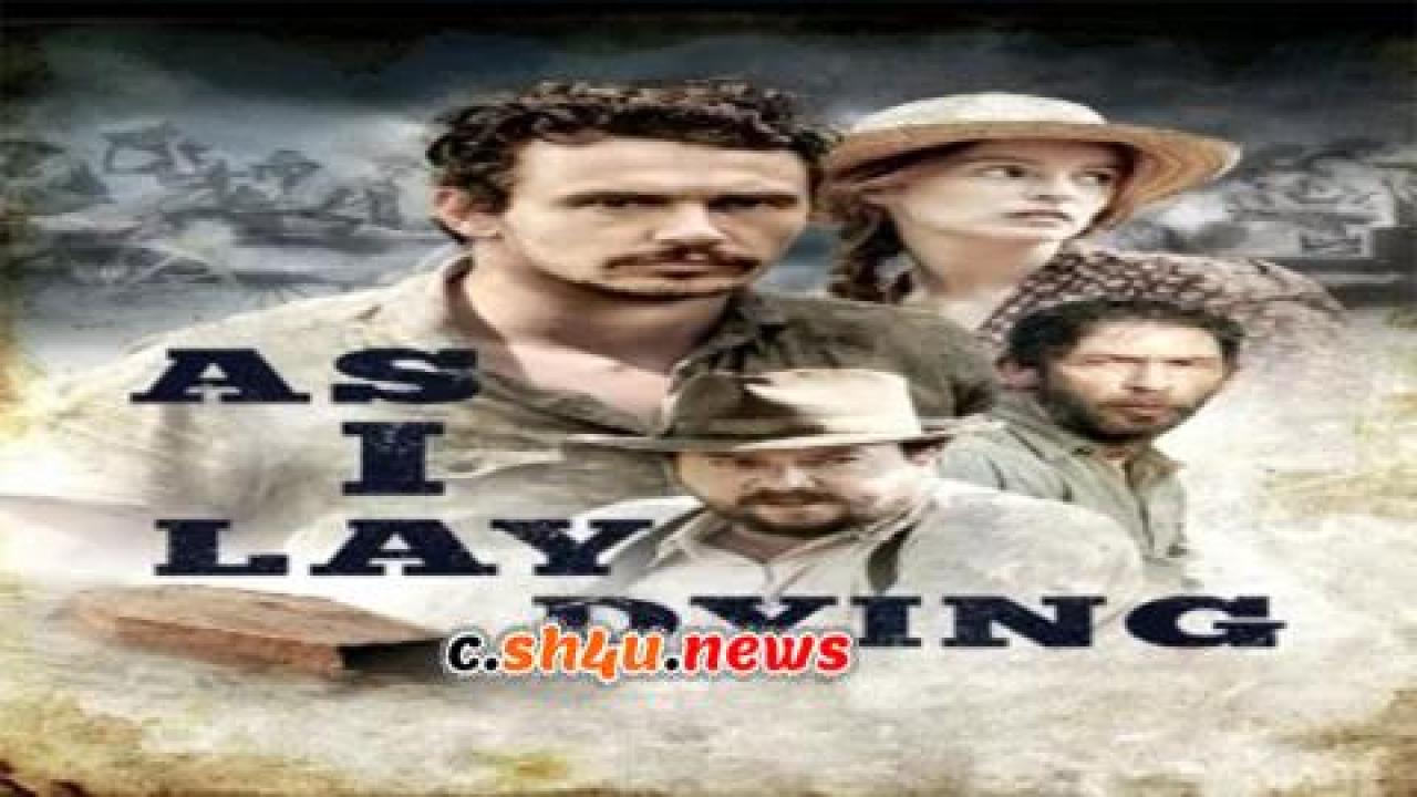 فيلم As I Lay Dying 2013 مترجم - HD