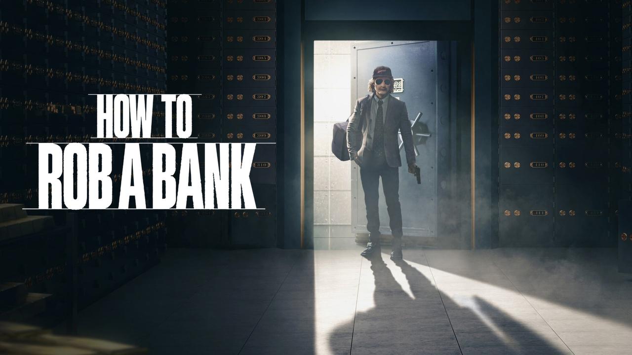 فيلم How to Rob a Bank 2024 مترجم كامل HD