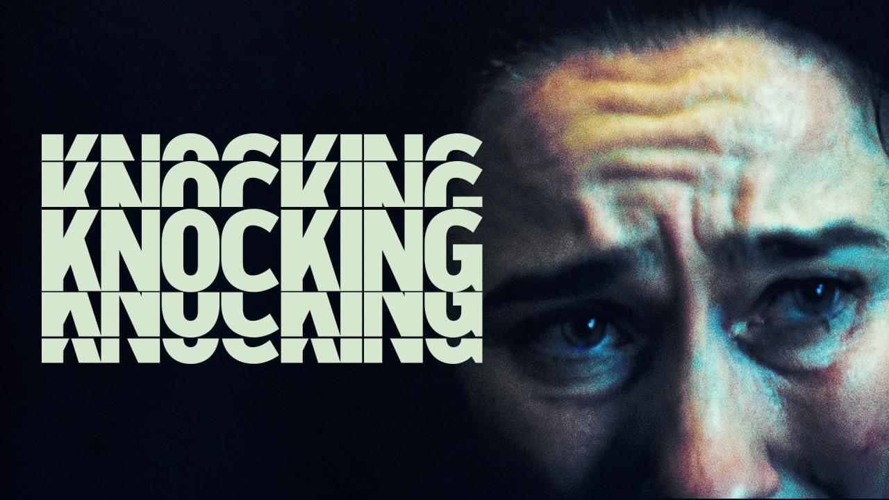 فيلم Knocking 2021 مترجم كامل HD