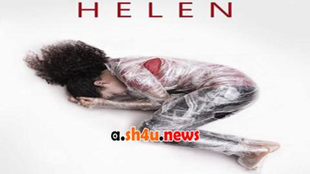 فيلم Helen 2019 مترجم - HD