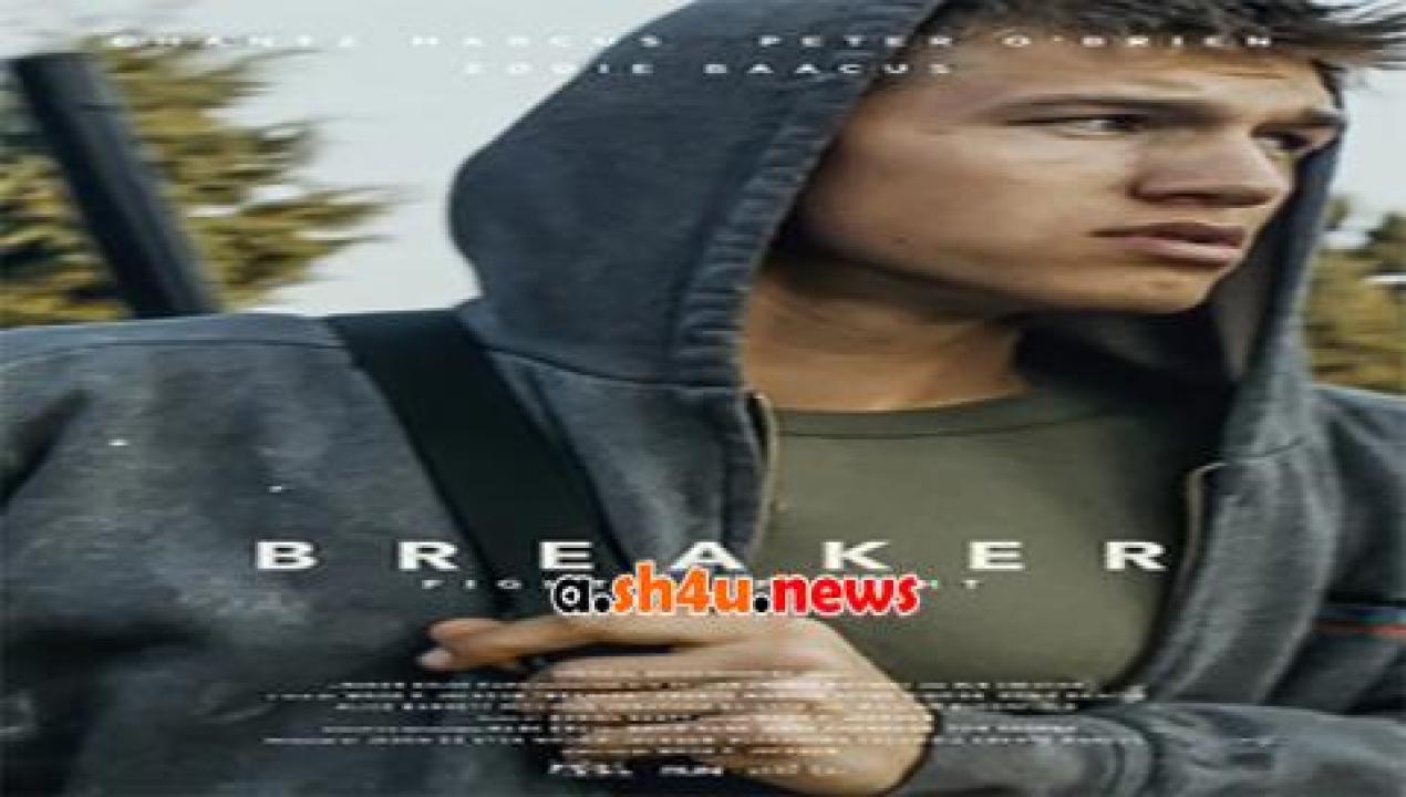 فيلم Breaker 2019 مترجم - HD