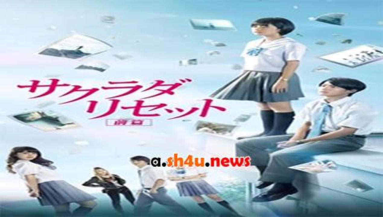 فيلم Sakurada Reset Part I 2017 مترجم - HD