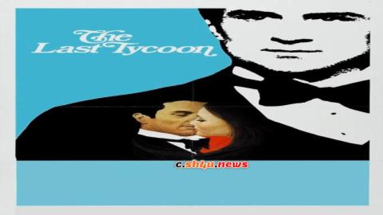 فيلم The Last Tycoon 1976 مترجم - HD