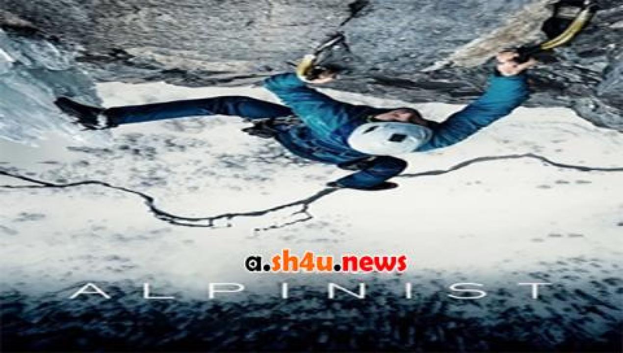 فيلم The Alpinist 2021 مترجم - HD