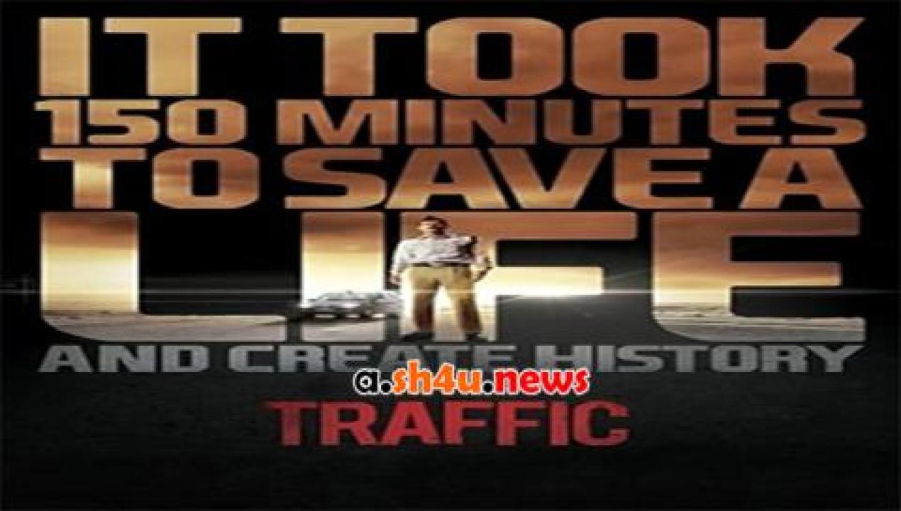 فيلم Traffic 2016 مترجم - HD