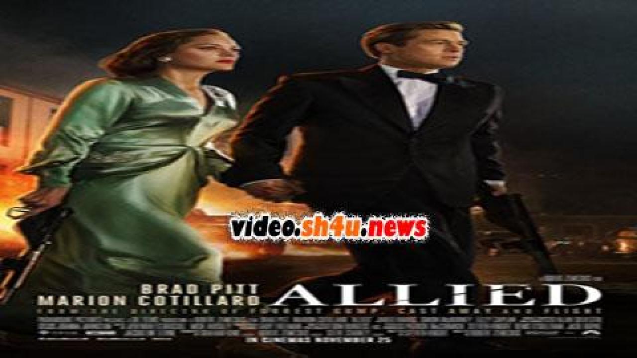 فيلم Allied 2016 مترجم - HD