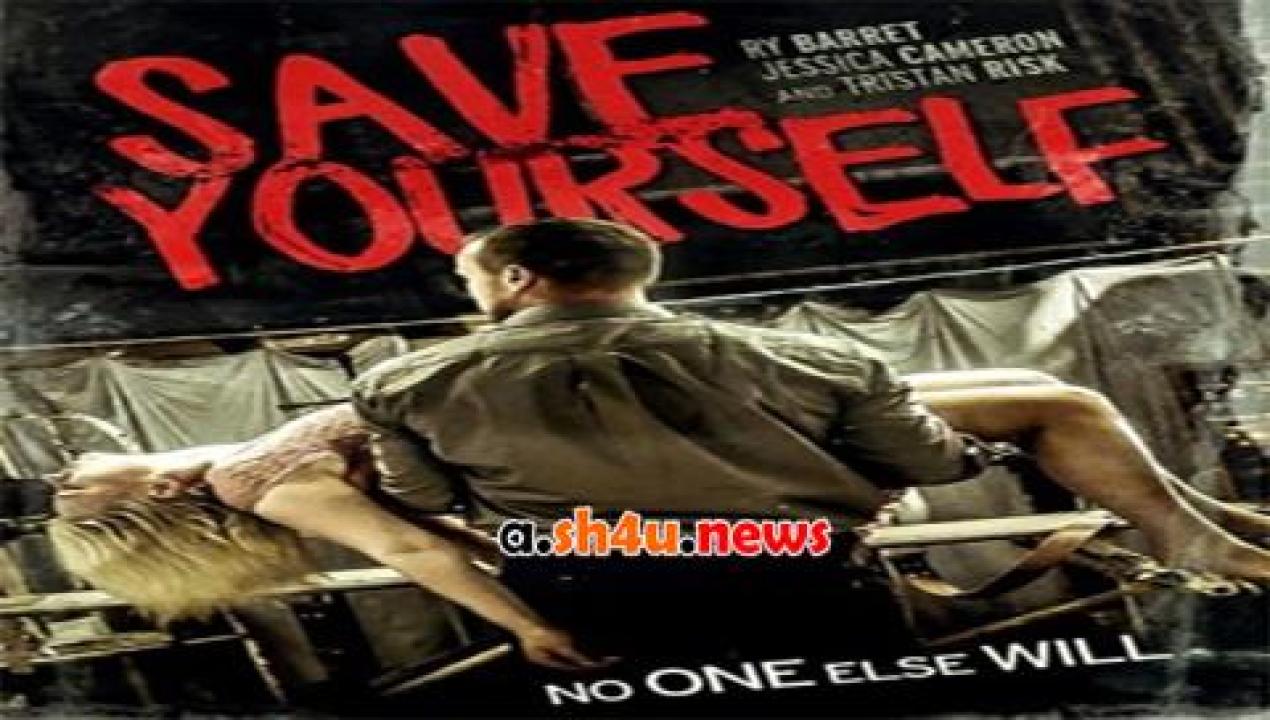 فيلم Save Yourself 2015 مترجم - HD