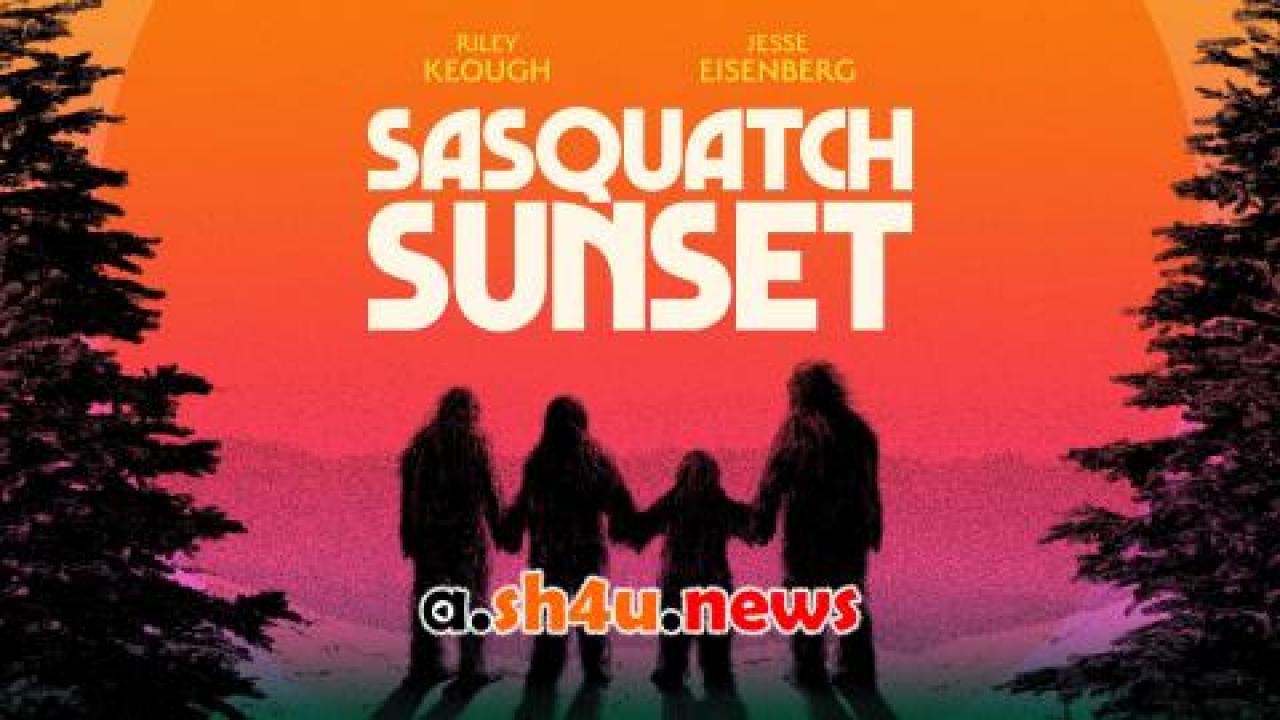 فيلم Sasquatch Sunset 2024 مترجم HD