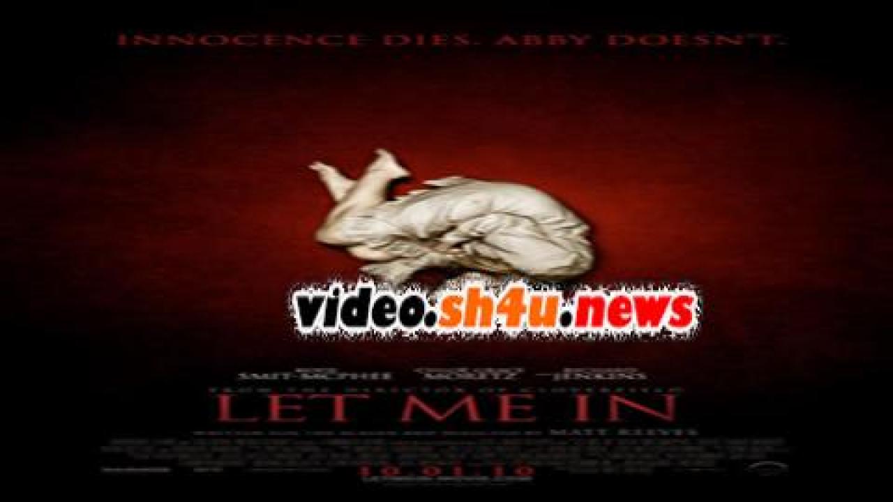 فيلم Let Me In 2011 مترجم - HD