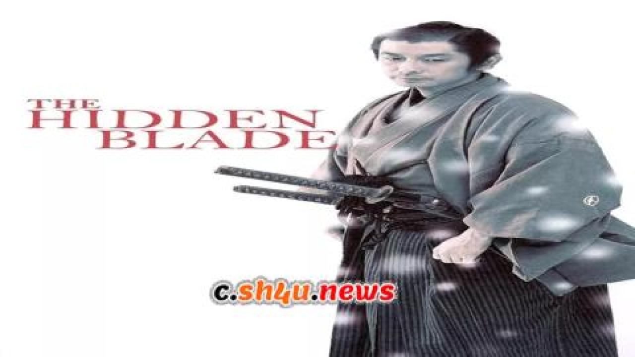 فيلم The Hidden Blade 2004 مترجم - HD