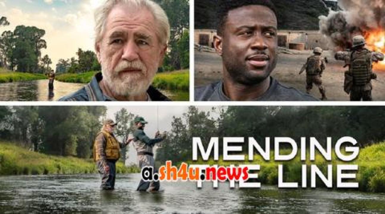 فيلم Mending the Line 2022 مترجم - HD