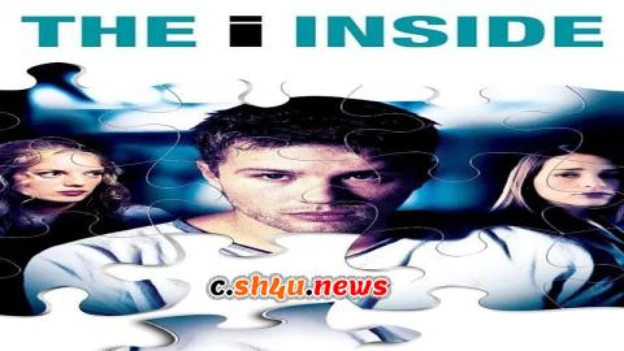 فيلم The I Inside 2004 مترجم - HD