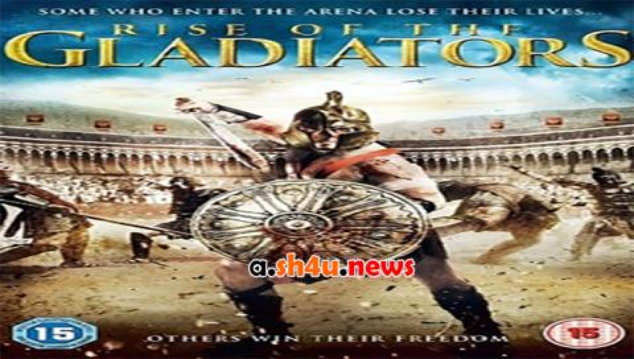 فيلم Kingdom of Gladiators 2017 مترجم - HD