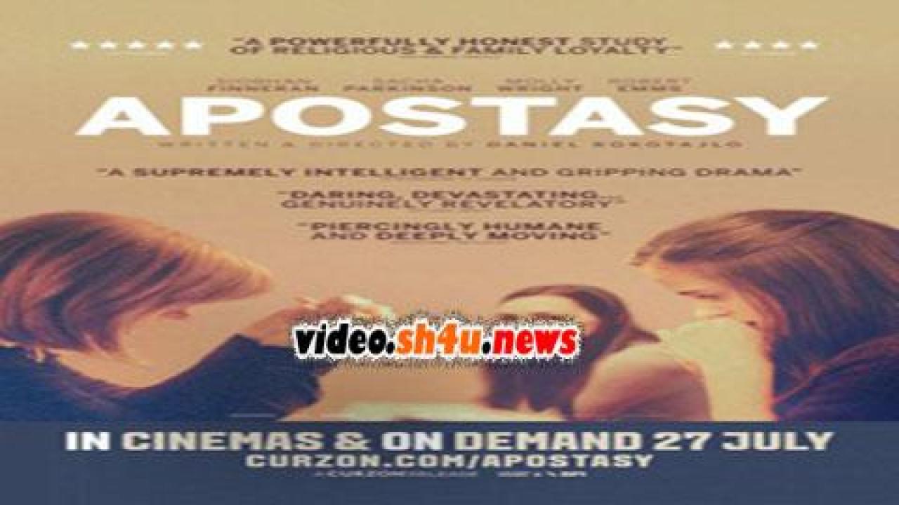 فيلم Apostasy 2017 مترجم - HD