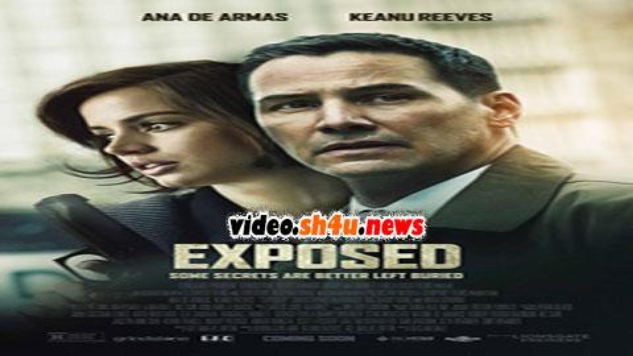 فيلم Exposed 2016 مترجم - HD