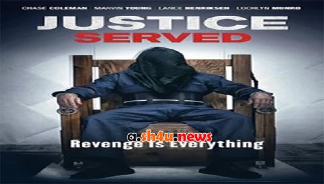 فيلم Justice Served 2015 مترجم - HD