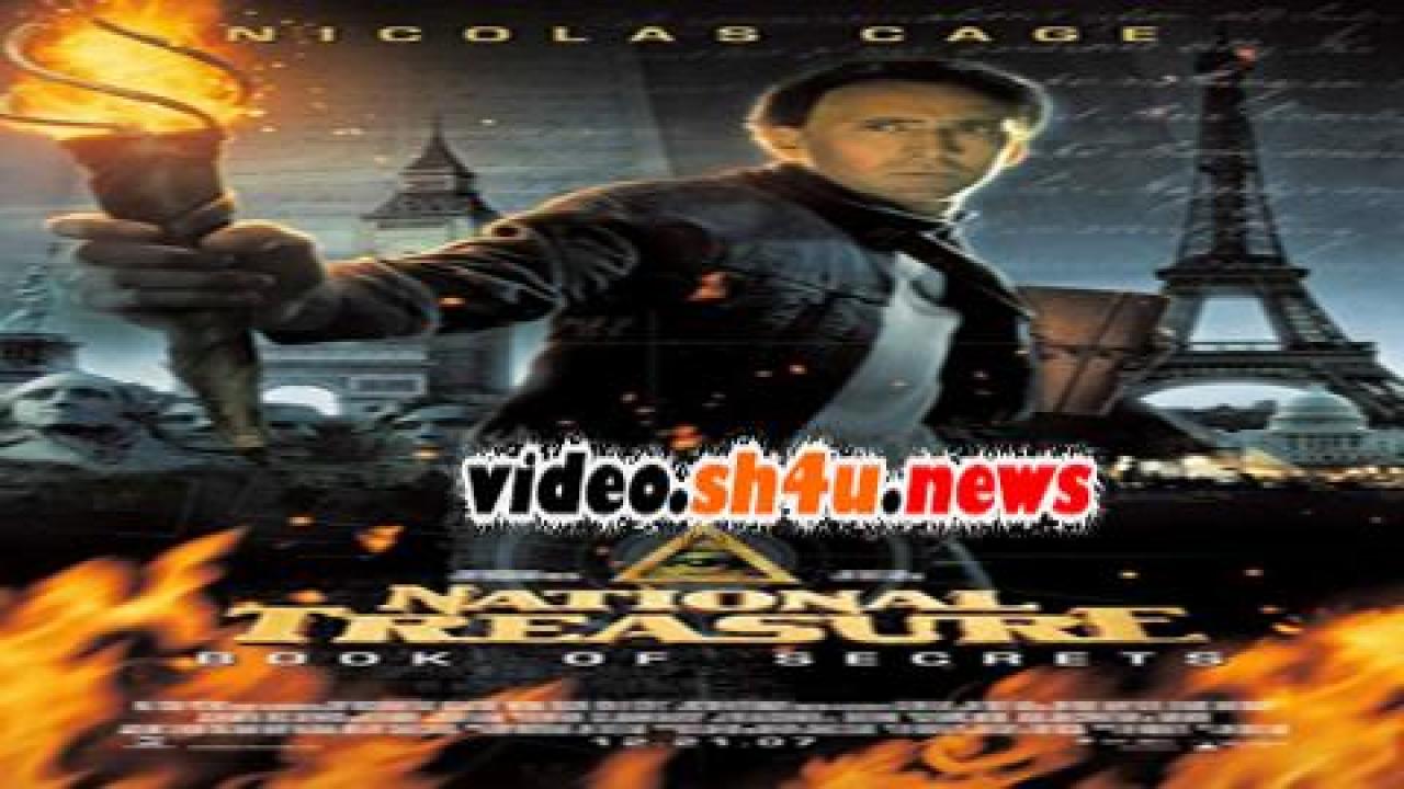 فيلم National Treasure: Book of Secrets 2007 مترجم - HD