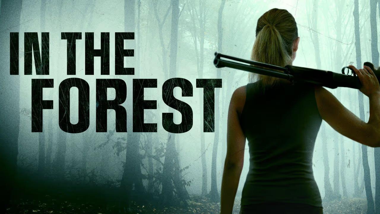 فيلم In the Forest 2022 مترجم كامل HD