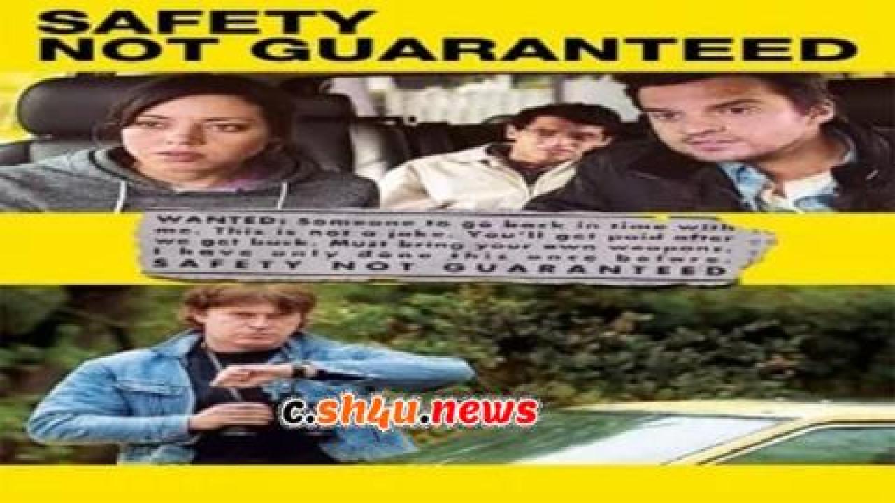 فيلم Safety Not Guaranteed 2012 مترجم - HD