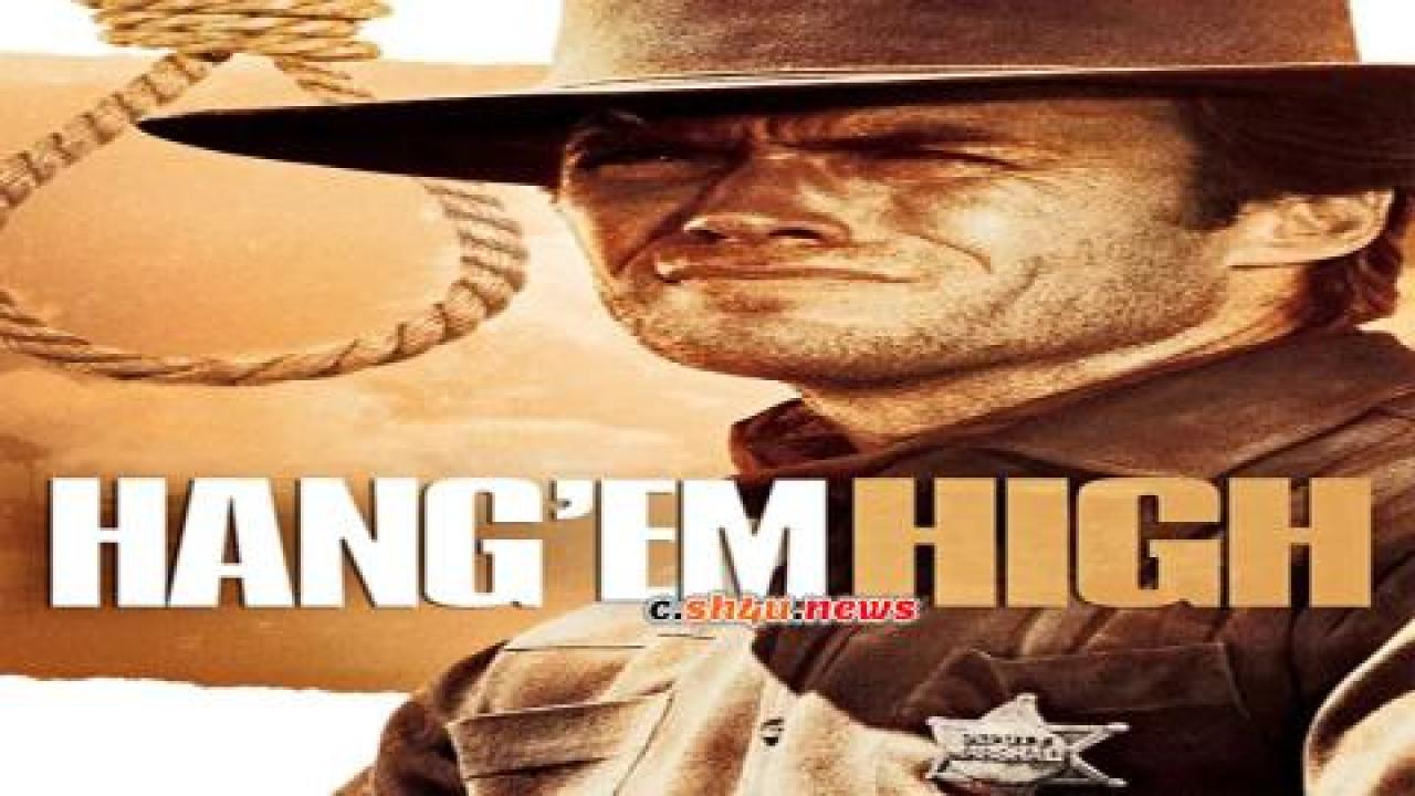 فيلم Hang 'em High 1968 مترجم - HD