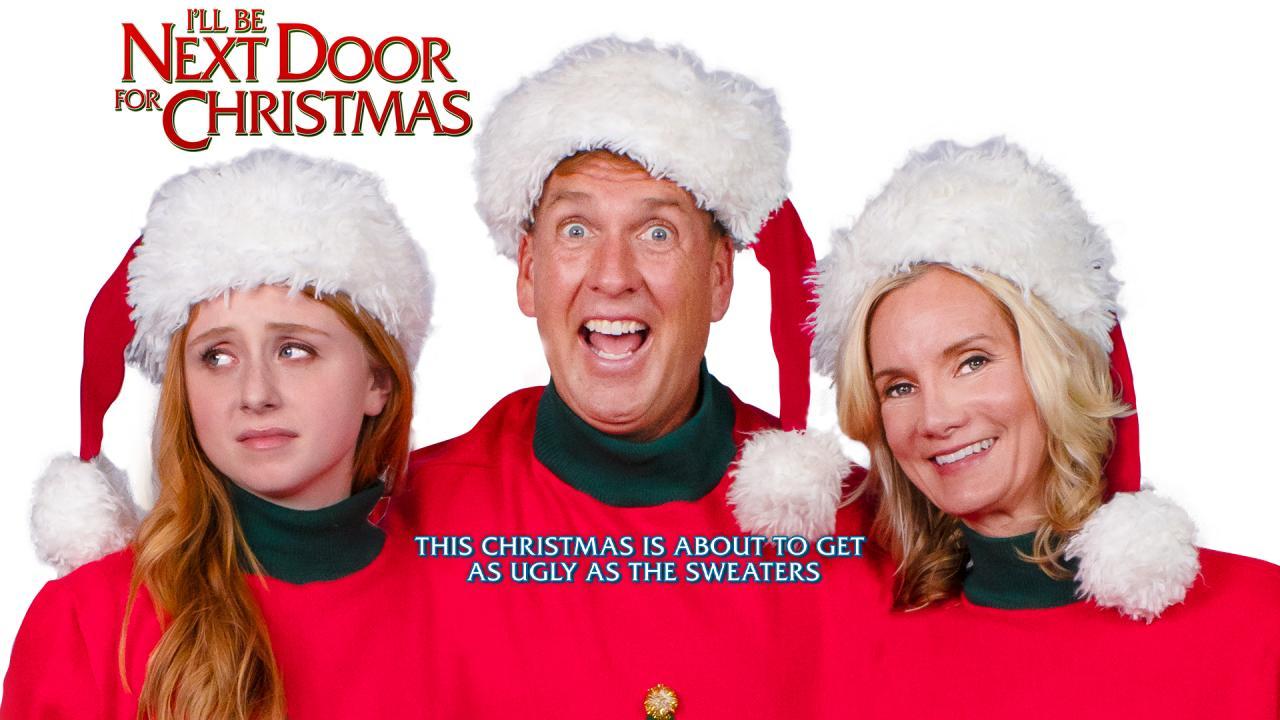 فيلم I'll Be Next Door For Christmas 2018 مترجم كامل HD