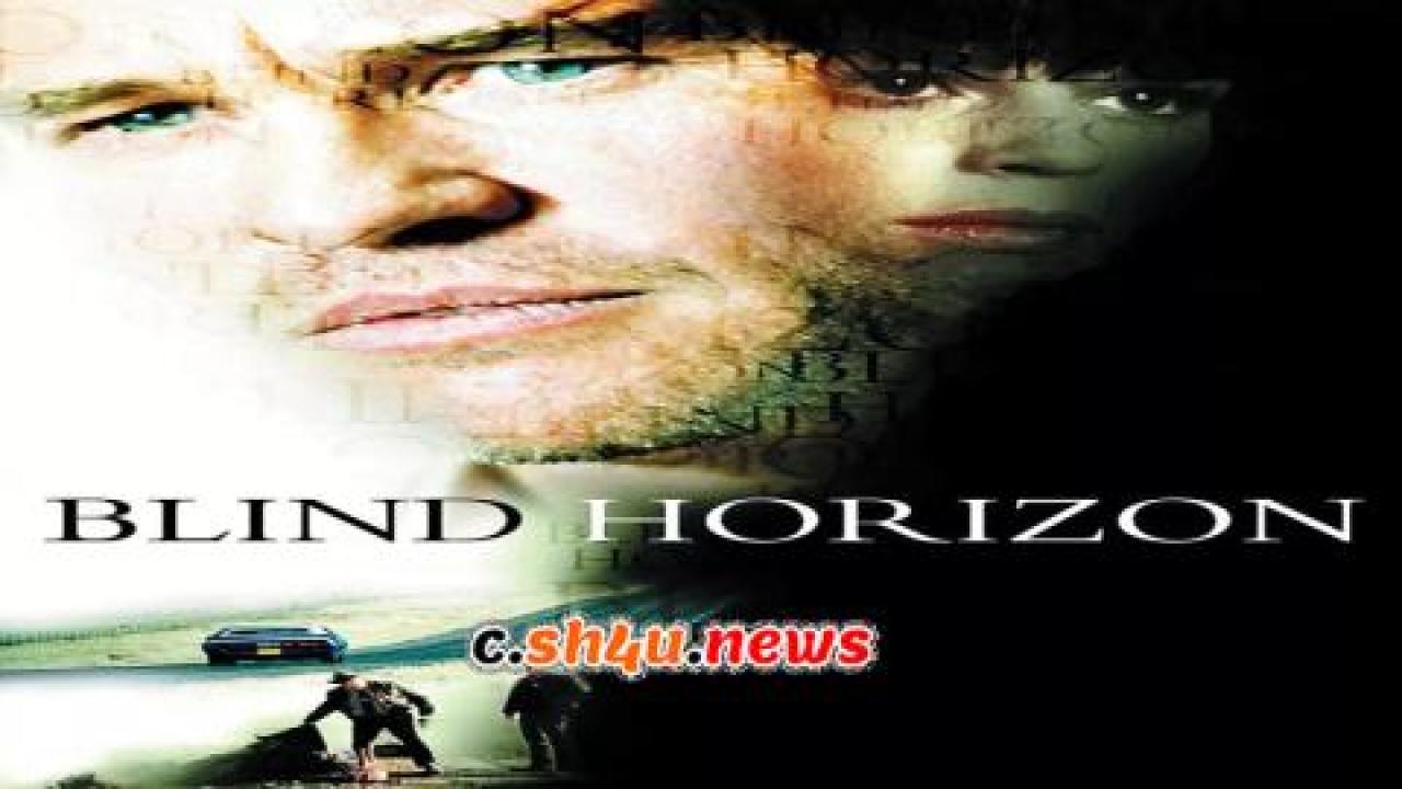 فيلم Blind Horizon 2003 مترجم - HD