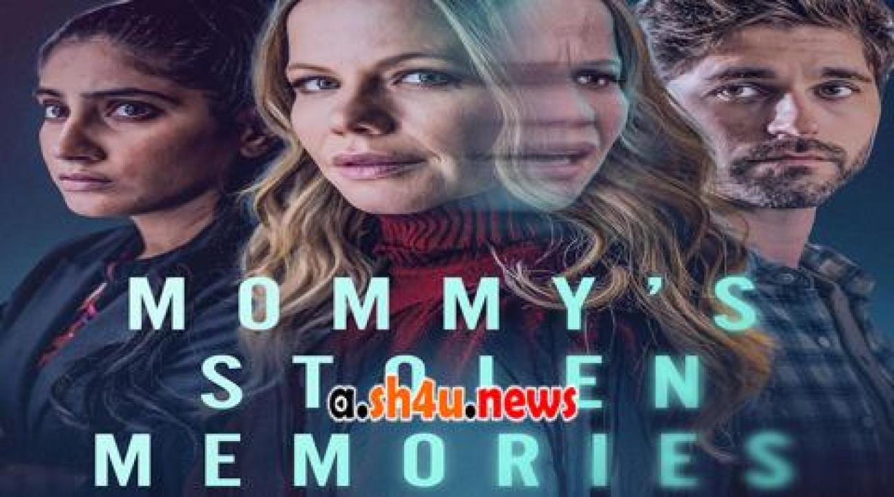 فيلم Mommy's Stolen Memories 2023 مترجم - HD