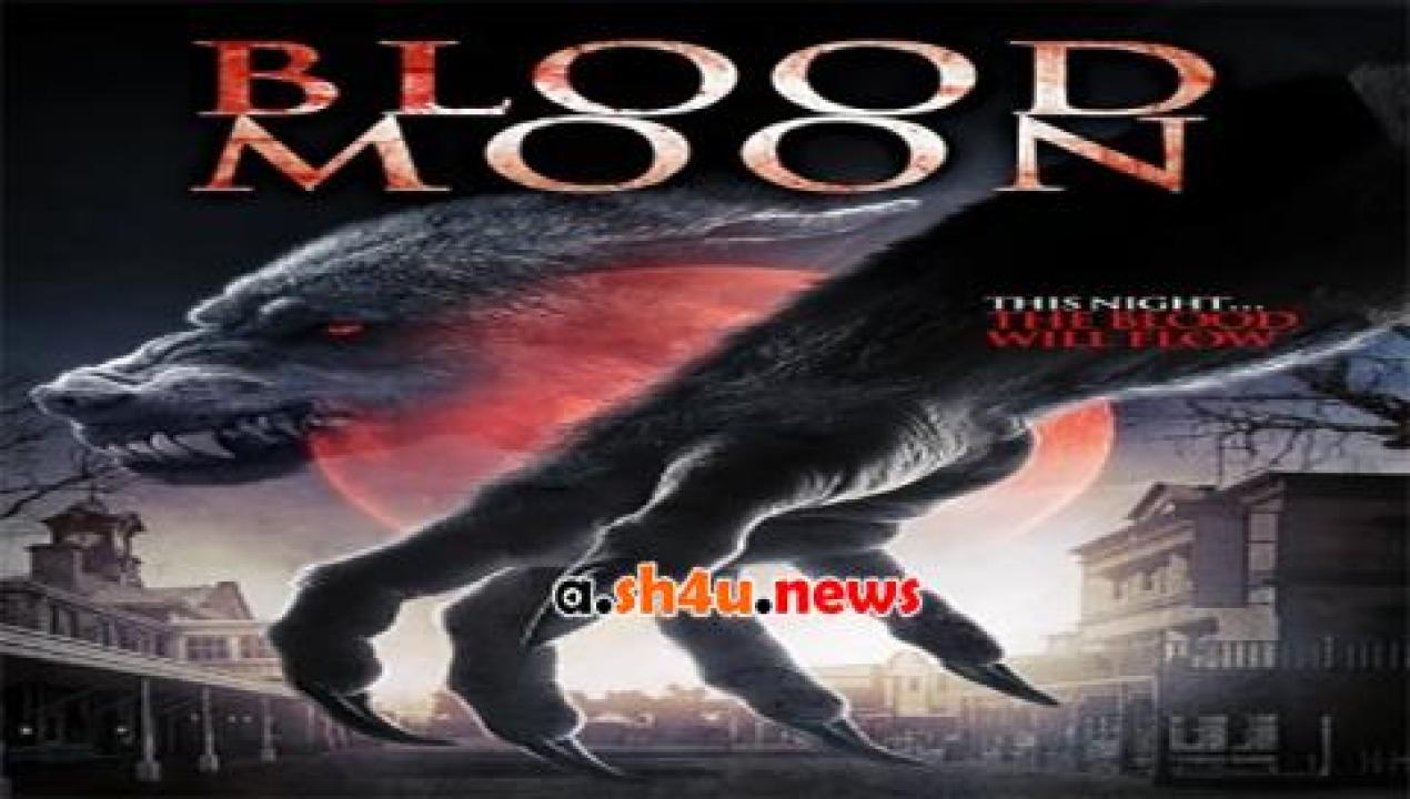 فيلم Blood Moon 2015 مترجم - HD