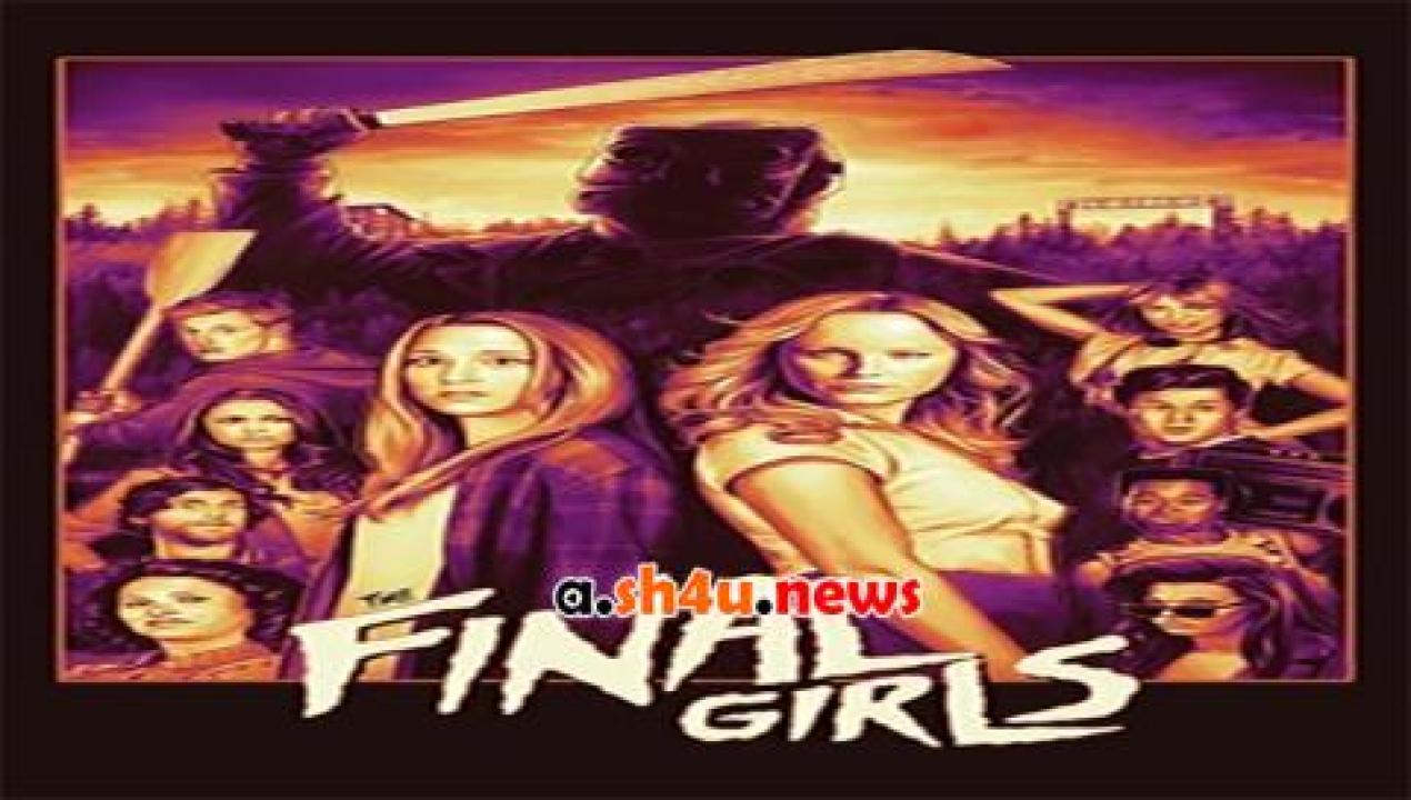 فيلم The Final Girls 2015 مترجم - HD