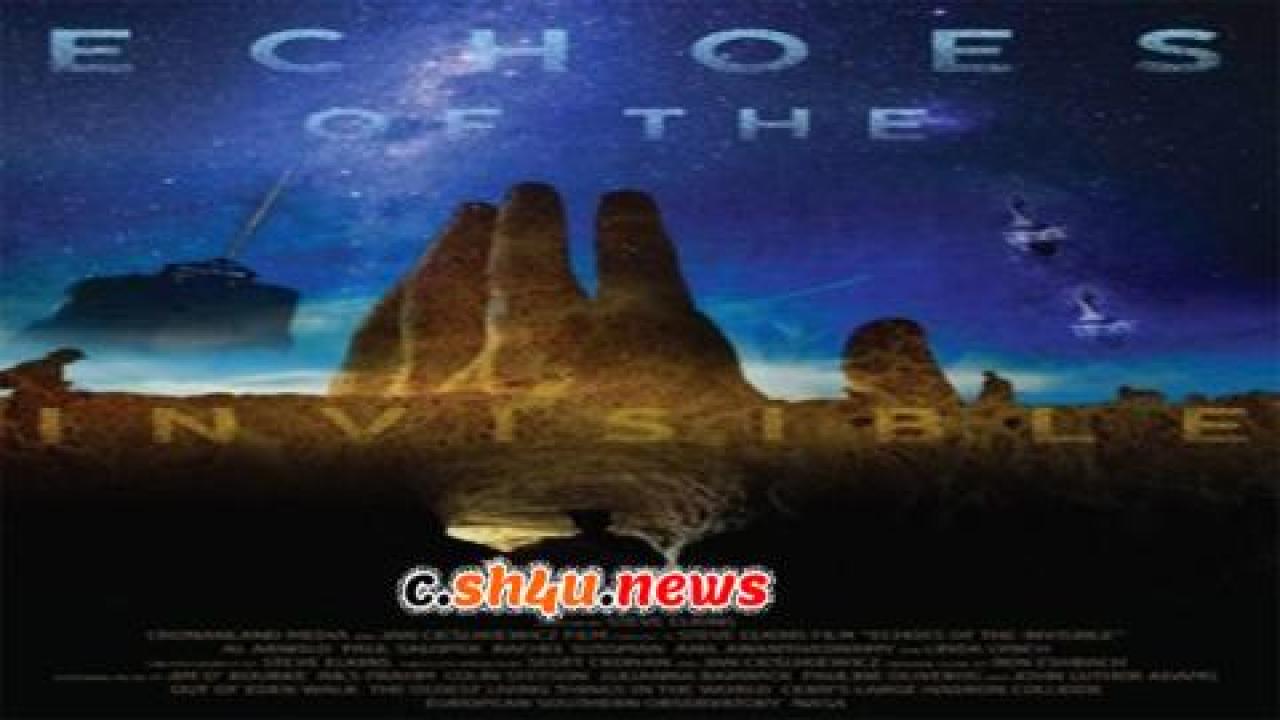 فيلم Echoes Of The Invisible 2020 مترجم - HD