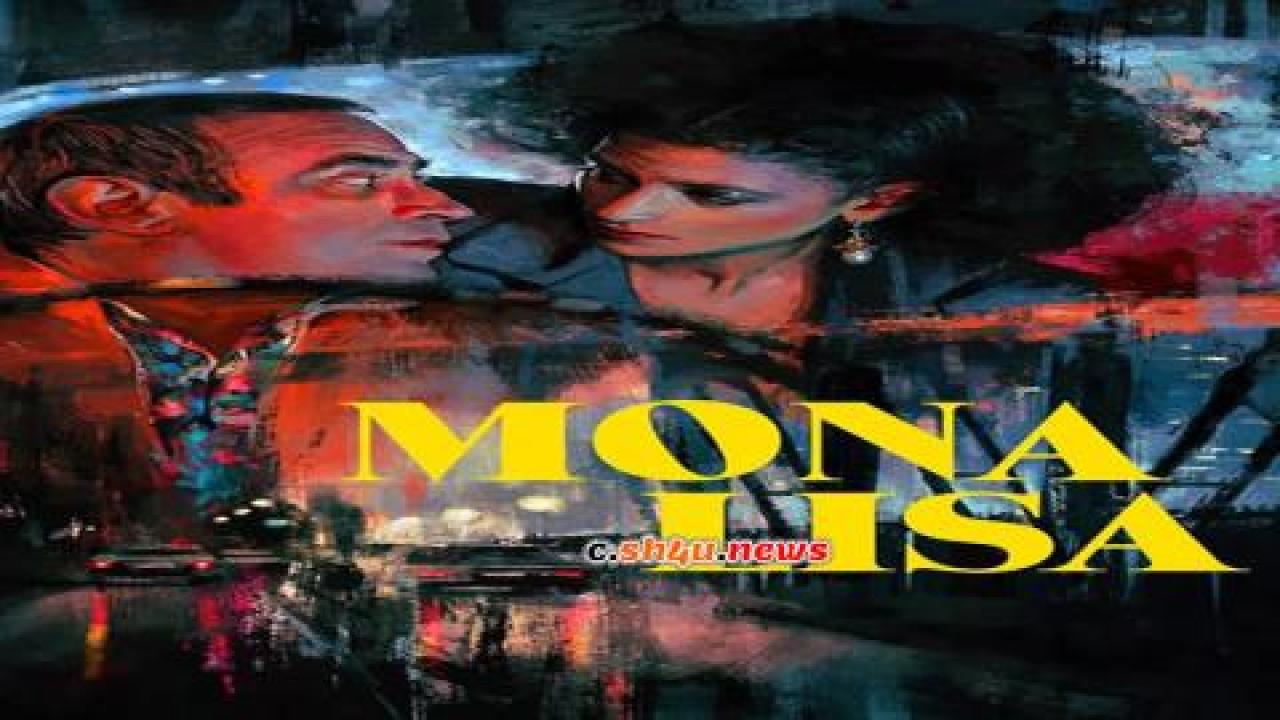 فيلم Mona Lisa 1986 مترجم - HD