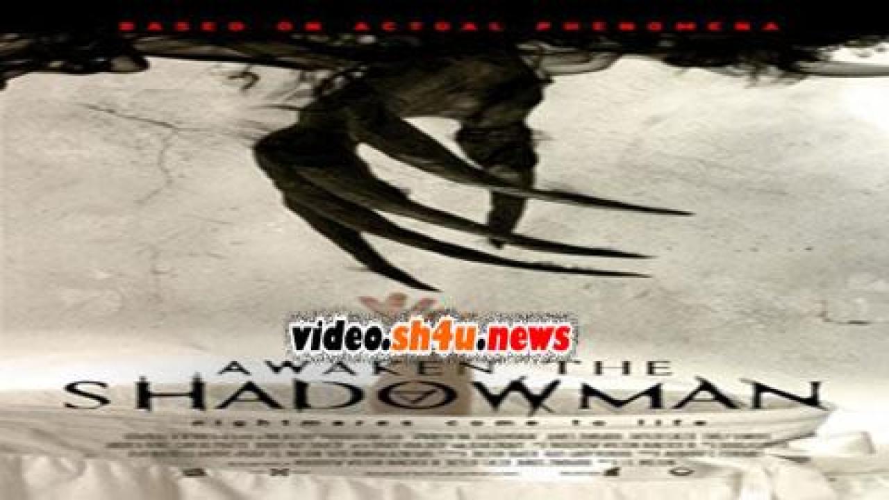 فيلم Awaken the Shadowman 2017 مترجم - HD