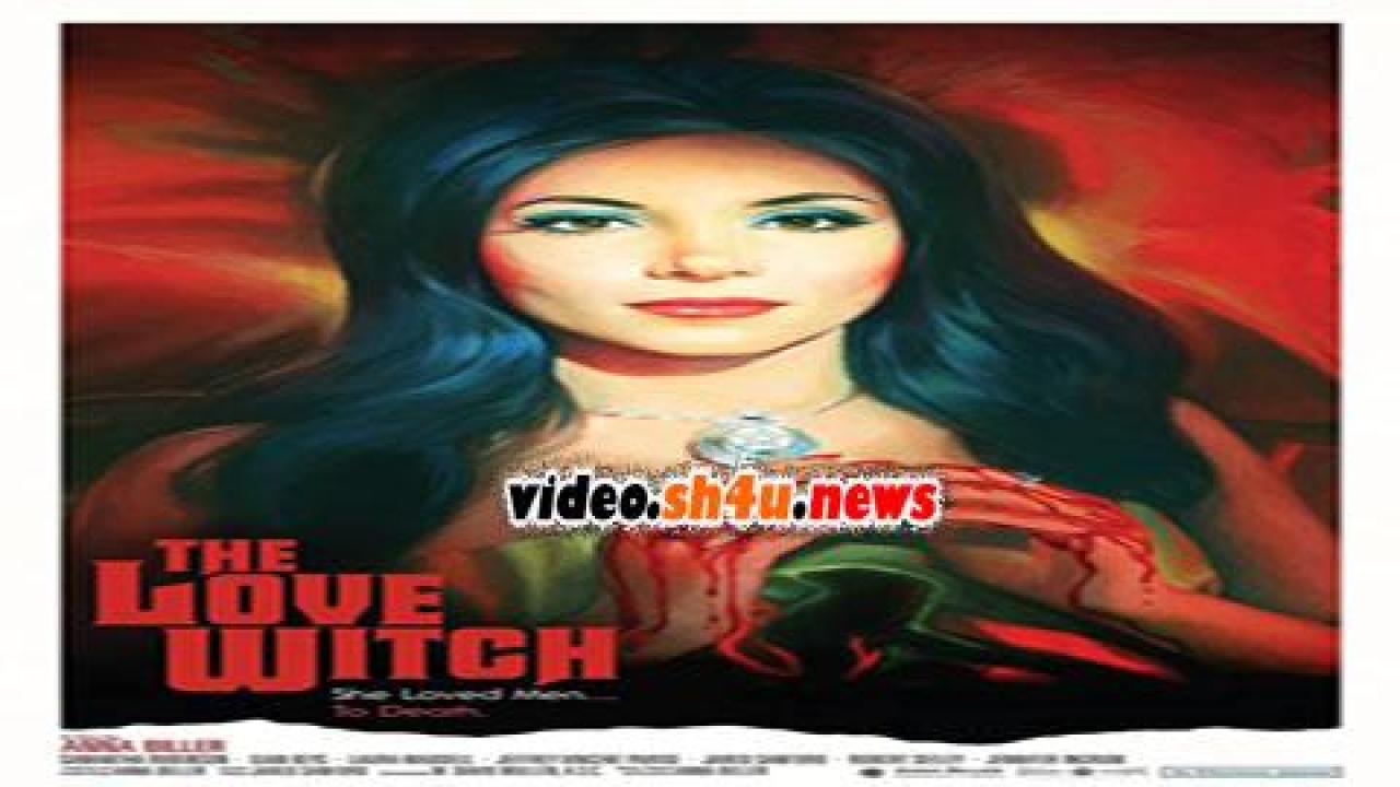 فيلم The Love Witch 2016 مترجم - HD