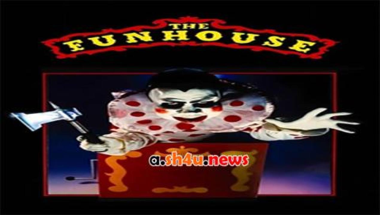 فيلم The Funhouse 1981 مترجم - HD