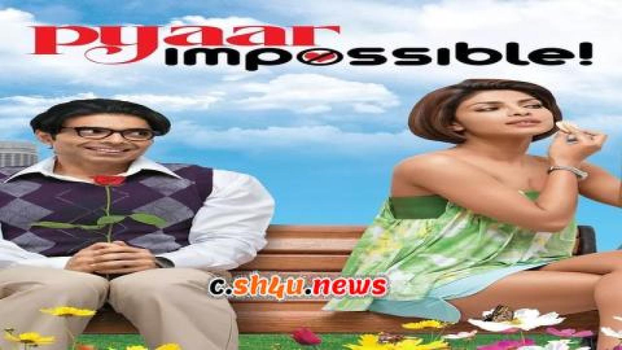 فيلم Pyaar Impossible! 2010 مترجم - HD