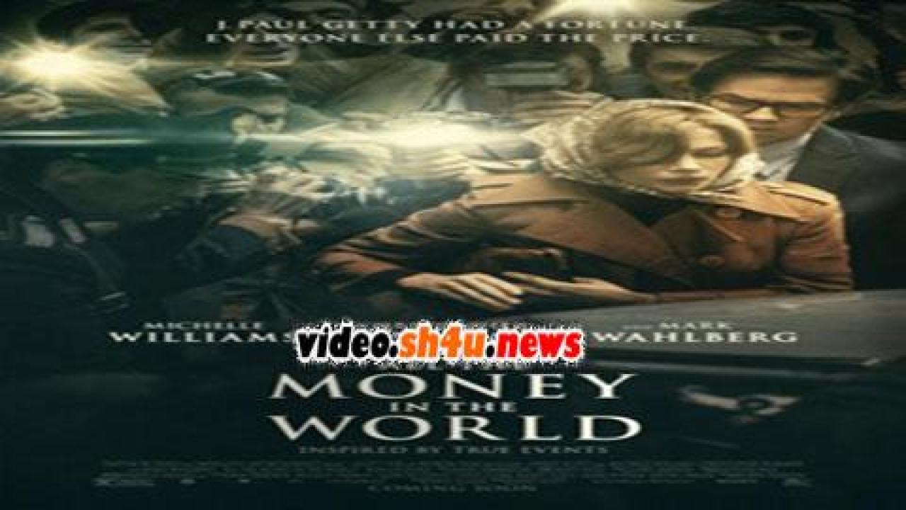 فيلم All the Money in the World 2017 مترجم - HD