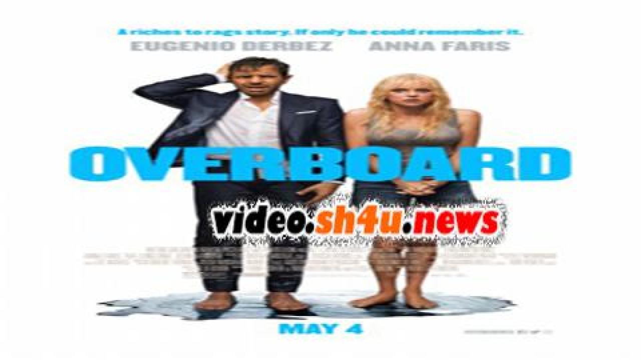 فيلم Overboard 2018 مترجم - HD