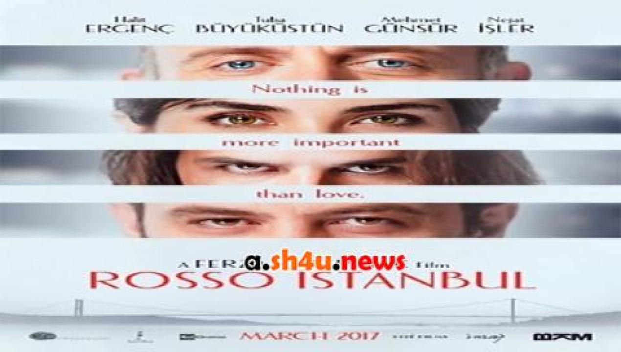 فيلم Istanbul Kirmizisi 2017 مترجم - HD